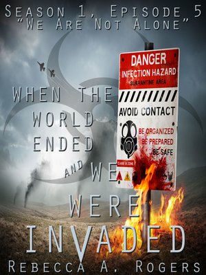 cover image of We Are Not Alone (When the World Ended and We Were Invaded